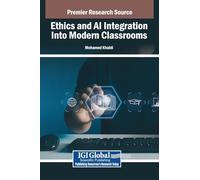 Ethics and Ai Integration into Modern Classrooms