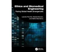 Ethics and Biomedical Engineering: Facing Global Health Emergencies