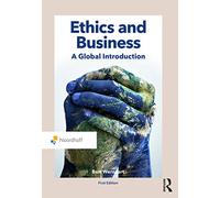 Ethics and Business: A Global Introduction