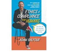 Ethics and Compliance for Humans