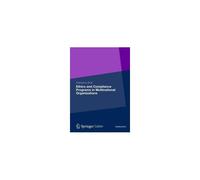 Ethics And Compliance Programs In Multinational Organizations