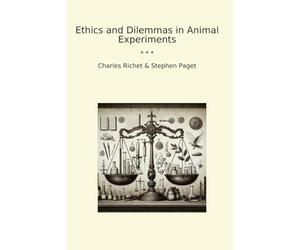 Ethics and Dilemmas in Animal Experiments