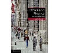 Ethics and Finance: An Introduction (Cambridge Applied Ethics) Hendry, John (Auteur)
