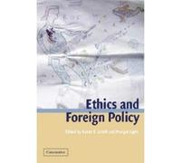 Ethics and Foreign Policy, Lse Monographs in International Studies