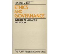 Ethics And Governance: Business As Mediating Institution