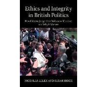 Ethics And Integrity In British Politics