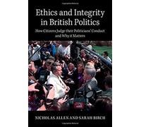 Ethics And Integrity In British Politics