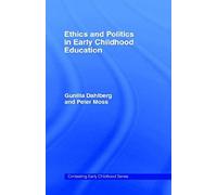 Ethics And Politics In Early Childhood Education