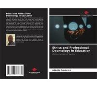 Ethics And Professional Deontology In Education