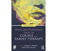 Ethics and Professional Issues in Couple and Family Therapy Inconnu (Auteur)