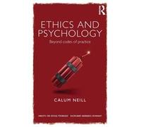 Ethics and Psychology by Neill Calum Edinburgh Napier University UK Paperback Book Neill Calum Edinburgh Napier University UK (Auteur)