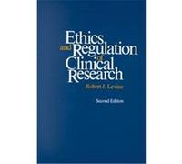 Ethics and Regulation of Clinical Research Robert J. Levine (Auteur)