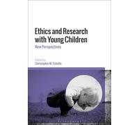 Ethics And Research With Young Children: New Perspectives