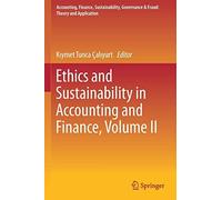 Ethics And Sustainability In Accounting And Finance, Volume Ii