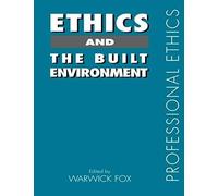 Ethics And The Built Environment