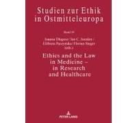 Ethics And The Law In Medicine - In Research And Healthcare