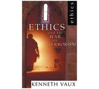 Ethics And The War On Terrorism