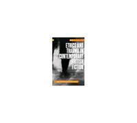 Ethics And Trauma In Contemporary British Fiction