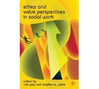 Ethics And Value Perspectives In Social Work