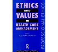 Ethics and Values in Health Care Management, Professional Ethics