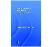 Ethics For Digital Journalists