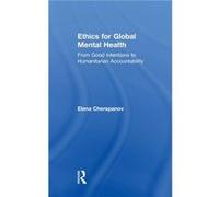 Ethics for Global Mental Health by Cherepanov & Elena Cambridge College & Massachusetts & USA Elena Cherepanov (Auteur)