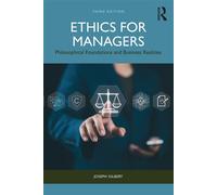 Ethics for Managers Philosophical Foundations and Business Realities - Gilbert Joseph - Routledge - ebook (ePub) - Livre
