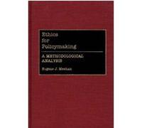Ethics for Policymaking, Contributions in Political Science Eugene J. Meehan (Auteur)