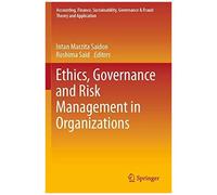 Ethics, Governance And Risk Management In Organizations