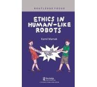 Ethics In Human-Like Robots