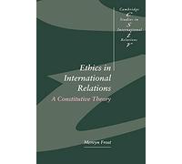 Éthique dans les relations internationales : une théorie constitutive