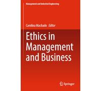 Ethics in Management and Business
