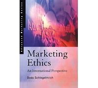Ethics In Marketing: An International Perspective