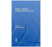 Ethics In Mental Health-Substance Use