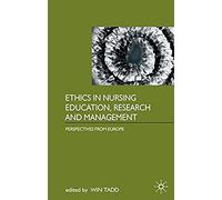 Ethics In Nursing Education, Research And Management
