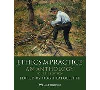Ethics in Practice: An Anthology