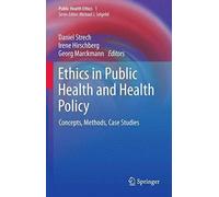 Ethics In Public Health And Health Policy
