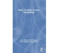 Ethics In Public Service Interpreting