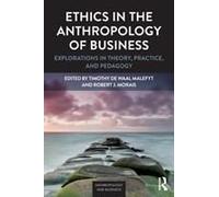 Ethics In The Anthropology Of Business