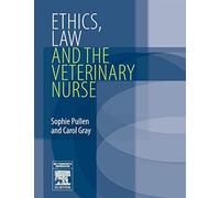 Ethics, Law and the Veterinary Nurse