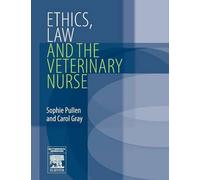 Ethics, Law And The Veterinary Nurse