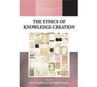 Ethics Of Knowledgecreation The Lisette Josephides, Anne Sigfrid Gronseth (Auteur)