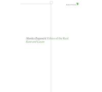 Ethics of the Real : Kant et Lacan