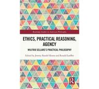 Ethics Practical Reasoning Agency Ethics Practical Reasoning Agency (Auteur)