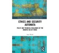 Ethics & Security Automata Sean University Of Canterbury Welsh, New Zealand (Auteur)