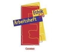 Ethik. 5./6. Schuljahr. Arbeitsheft