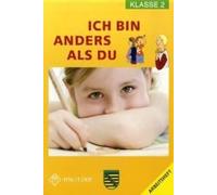 Ethik Grundschule 2. Arbeitsheft. Ich Bin Anders Als Du. Sachsen