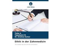 Ethik in der Zahnmedizin