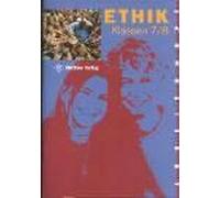 Ethik. Klassen 7/8. Arbeitsheft. Sachsen, Thüringen