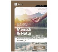 Ethik Schülernah Unterrichten Mensch Und Natur